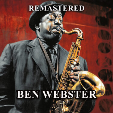 BEN WEBSTER